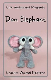 Don Elephant Crochet Animal Pattern