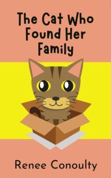 Cat Who Found Her Family : Chirpy Chapters