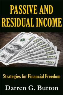 Passive and Residual Income: Strategies for Financial Freedom