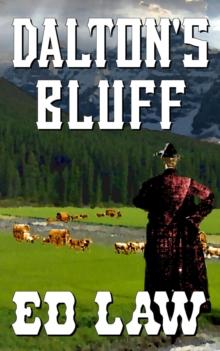 Dalton's Bluff : The Dalton Series, #6