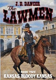 Kansas, Bloody Kansas (The Lawmen Western #2)