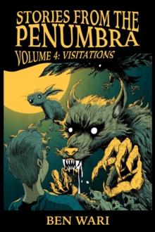 Penumbra Volume 4: Visitations