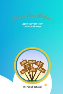 Domain Name Madness - Learn to Profit from Domain Names