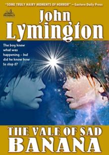 Vale of Sad Banana (The John Lymington SciFi/Horror Library #25)