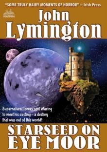 Starseed on Eye Moor (The John Lymington Scifi/Horror Library #19)