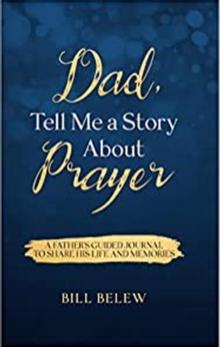 Dad, Tell Me a Story about Prayer