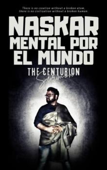 Centurion Sermon: Mental Por El Mundo