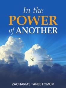 In The Power of Another : The Spirit-Filled Life, #1