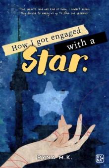 How I Got Engaged with a Star