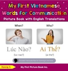 My First Vietnamese Words for Communication Picture Book with English Translations