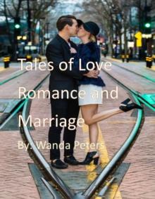 Tales of Love Romance and Marriage