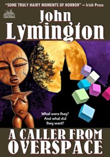 Caller from Overspace (The John Lymington Scifi/Horror Library #21)