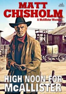 High Noon for McAllister (A Rem McAllister Western)