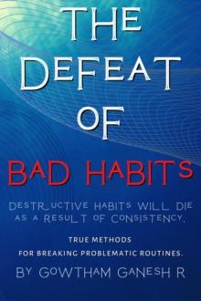 Defeat of Bad Habits