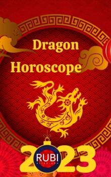 Dragon Horoscope 2023