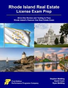 Rhode Island Real Estate License Exam Prep: All-in-One Review and Testing to Pass Rhode Island's Pearson Vue Real Estate Exam