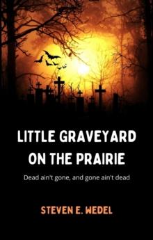 Little Graveyard on the Prairie