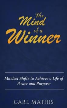 Mind of a Winner: How to Achieve Outrageous Success