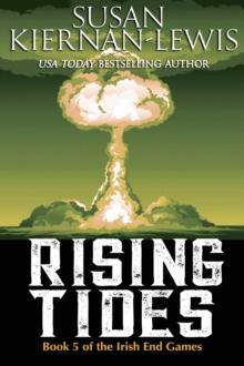 Rising Tides : The Irish End Games, #5