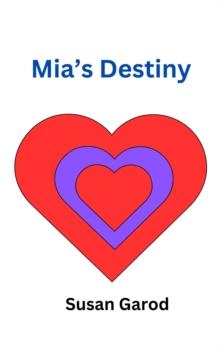 Mia's Destiny