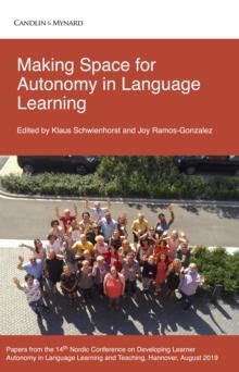 Making Space for Autonomy in Language Learning