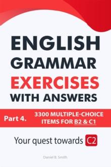 English Grammar Exercises With Answers Part 4: Your Quest Towards C2