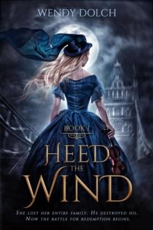 Heed the Wind (Heed the Wind Series)