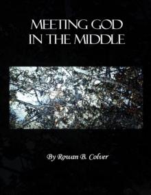 Meeting God In The Middle