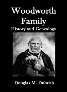 Woodworth Family History and Genealogy