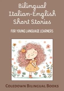 Bilingual Italian-English Short Stories for Young Language Learners