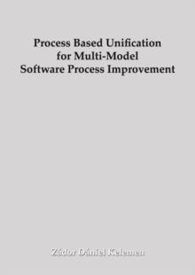 Process Based Unification for Multi-model Software Process Improvement