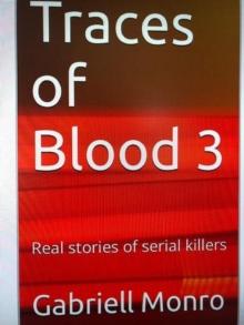 New crime books "Traces of blood-3" by Gabriell Monro.