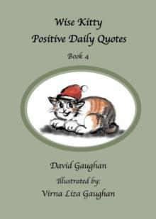 Wise Kitty Positive Daily Quotes: Book 4