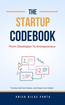 Startup Codebook: From Developer To Entrepreneur