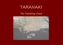 Taranaki - The Vanishing Coast