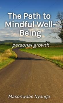 Path to Mindful Well-Being