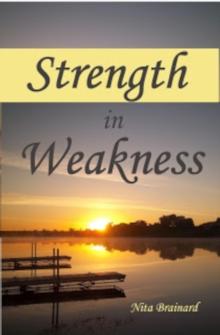 Strength in Weakness