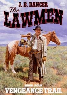 Vengeance Trail (The Lawmen Western #4)