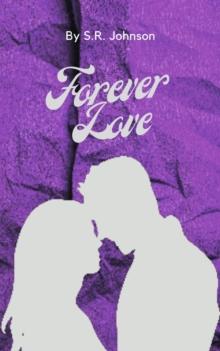 Forever Love : Finding Love, #3