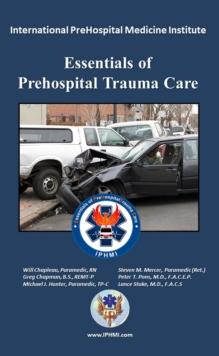 Essentials of PreHospital Trauma Care