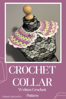 Crochet Collar - Written Crochet Pattern