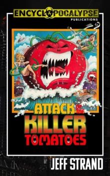 Attack of the Killer Tomatoes