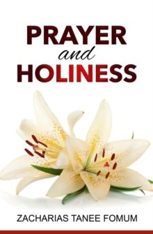 Prayer And Holiness : Prayer Power Series, #22