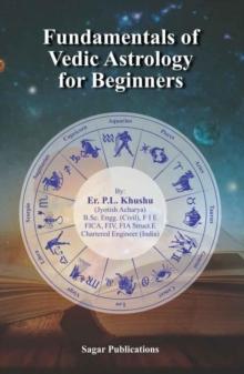 Fundamentals of Vedic Astrology for Beginners