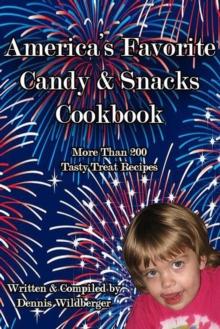 America's Favorite Candy & Snacks Cookbook