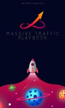 Massive Traffic Playbook