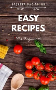 EASY RECIPES for Beginners