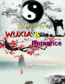 Wuxia Martial Arts And Romance