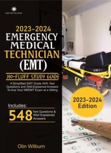 2023 - 2024  Emergency Medical Technician (EMT) No-Fluff Study Guide