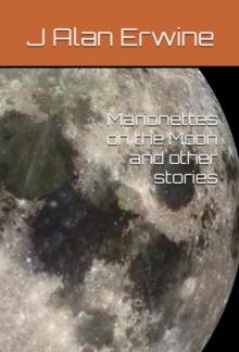 Marionettes on the Moon, and other stories